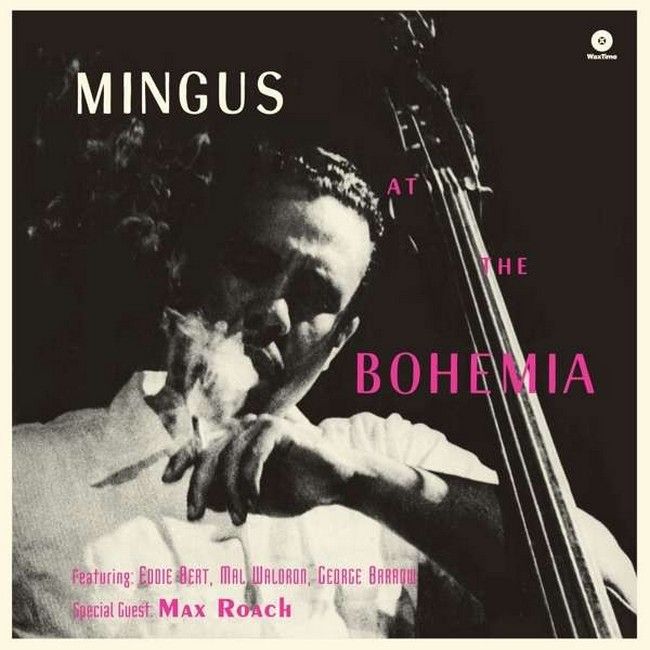 Charles Mingus – Mingus At The Bohemia (LP, Album, Limited Edition, Reissue, Vinyl)