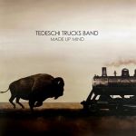 Платівка Tedeschi Trucks Band – Made Up Mind|Група Tedeschi Trucks-Вирішив