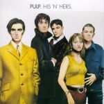Платівка Pulp – His 'N' Hers|Целюлоза-Його і Її(2xLP)