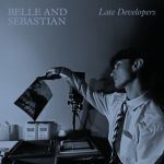 Платівка Belle And Sebastian – Late Developers|Белль і Себастьян-Пізні розробники
