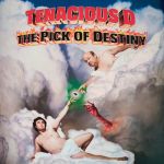 Tenacious D – The Pick Of Destiny (LP, Album, Reissue, 180 gram, Vinyl)