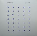 Chip Wickham – Love & Life (EP, 12", Limited Edition, Clear Vinyl)