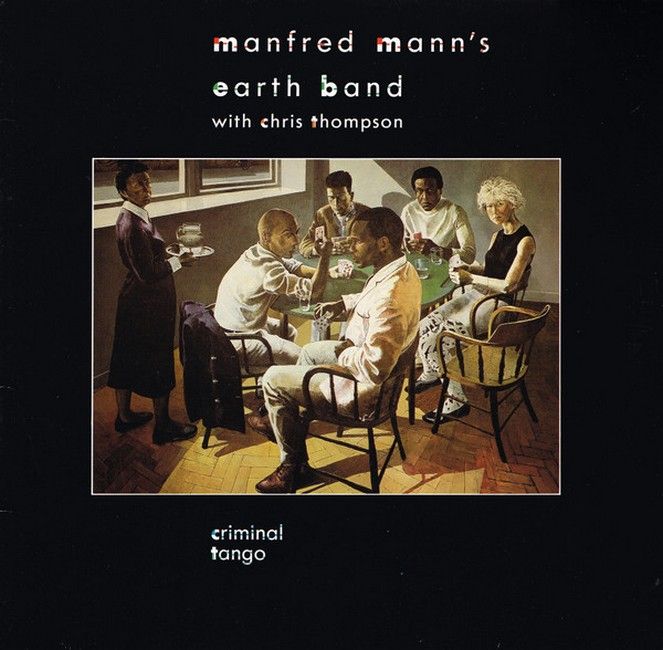 Manfred Mann's Earth – Criminal Tango (LP, Reissue, Vinyl)
