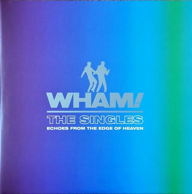 Wham! – The Singles (Echoes From The Edge Of Heaven) (2LP, Compilation, Misprint, Stereo, Blue Vinyl)