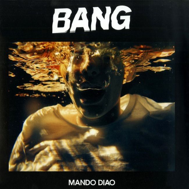 Mando Diao – Bang (Vinyl)