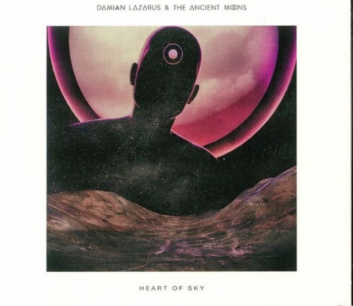 Damian Lazarus & The Ancient Moons – Heart Of Sky (Vinyl)