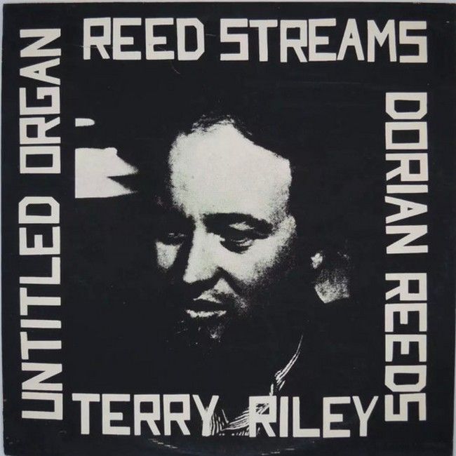 Платівка Terry Riley – Reed Streams|Террі Райлі