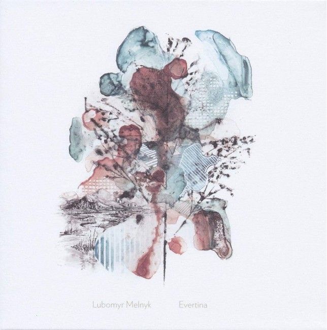 Платівка Lubomyr Melnyk – Evertina|Любомир Мельник-Евертіна