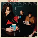 Sparks – The Girl Is Crying In Her Latte (LP, Album, 180g, Vinyl)