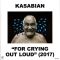 Платівка Kasabian – For Crying Out Loud(2017)|Касабіан-Задля того, щоб кричати вголос(1xLP+1xCD)