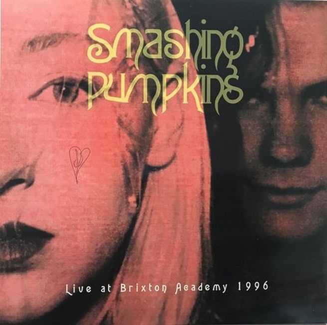 Платівка The Smashing Pumpkins – Live At Brixton Academy 1996|Розбиваючі гарбузи