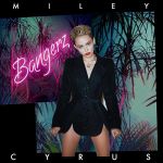 Платівка Miley Cyrus – Bangerz|Майлі Сайрус-Бангерц(2xLP)