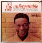 Платівка Nat King Cole – Unforgettable|Нат Кінг Коул-Незабутній