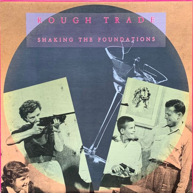 Rough Trade – Shaking The Foundations (Vinyl)