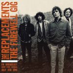 The Replacements – The Farewell Gig (Vinyl)