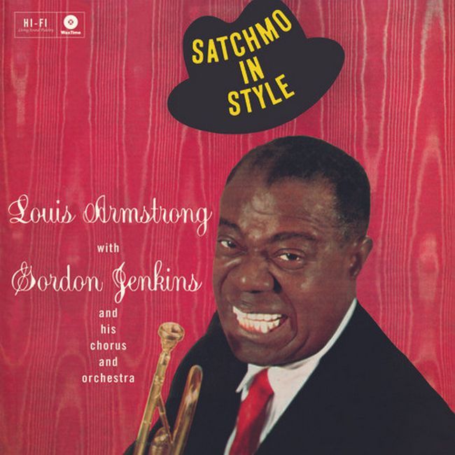 Louis Armstrong With Gordon Jenkins and his Chorus and Orchestra* – Satchmo In Style (Vinyl)