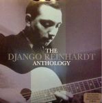 Django Reinhardt – The Django Reinhardt Anthology (Vinyl)