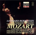 Платівка Mozart - Leonard Bernstein Piano And Conducting Columbia Symphony Orchestra – Concerto No. 17 In G Major For Piano And Orchestra, K.543 / Symphony No. 15 In B-Flat Major For Piano And Orchestra, K.450