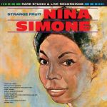 Nina Simone – Strange Fruit, Rare Studio & Live Recordings (Orange Vinyl)