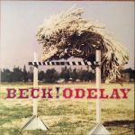 Платівка Бек! | Beck! – Odelay