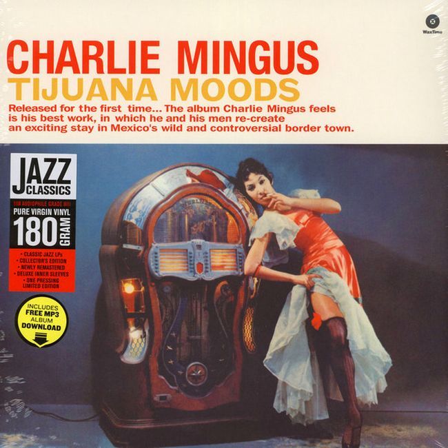 Charles Mingus – Tijuana Moods (Vinyl)