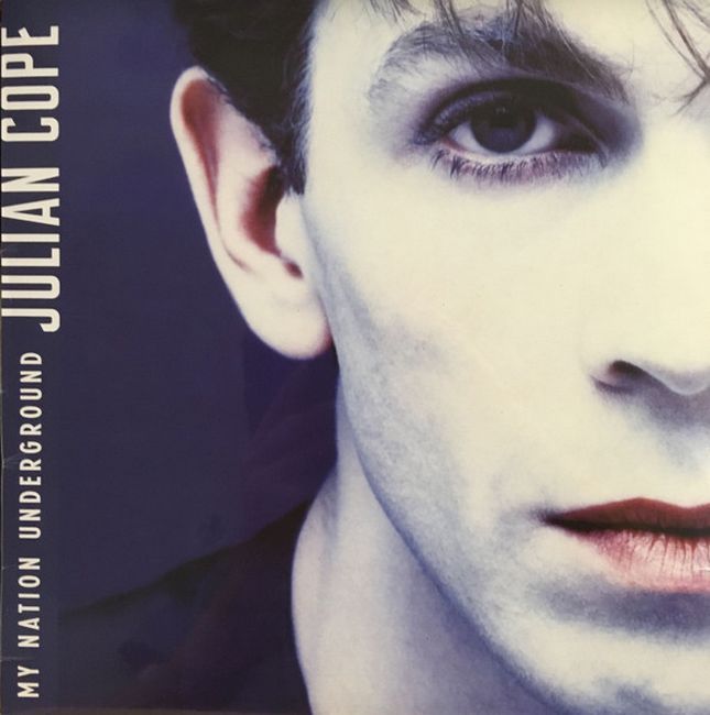Платівка Julian Cope – My Nation Underground | Джуліан Коуп