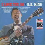 Платівка B.B. King – I Love You So | Б.Б. Кінг
