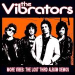 The Vibrators – More Vibes: The Lost Third Album Demos (Vinyl)