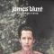 James Blunt – Once Upon A Mind 