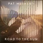 Платівка Pat Metheny – Road To The Sun|Пет Метіні-Дорога до Сонця(2xLP)