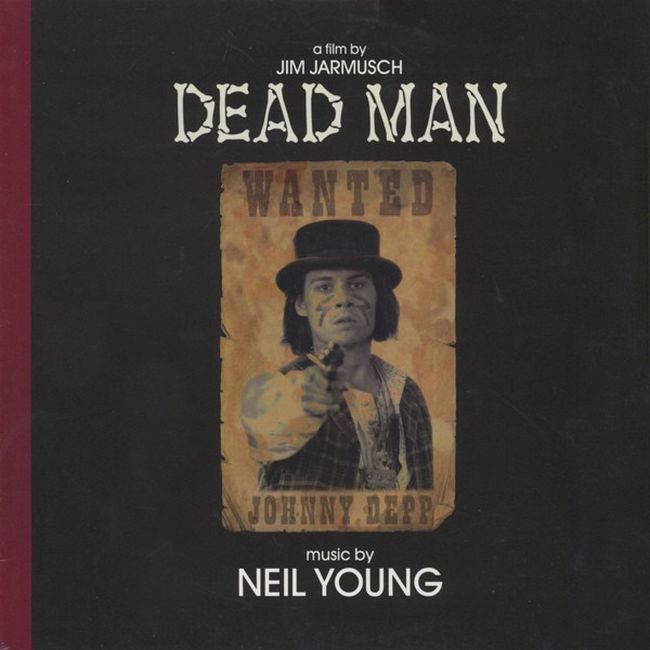 Платівка Neil Young – Dead Man OST | Ніл Йанг - Мертв'як Саундртек