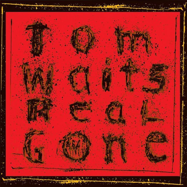 Платівка Том Вейтс | Tom Waits – Real Gone