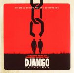 Платівка Джанго Вільний (Музика до Фільму) | Various – Django Unchained (Original Motion Picture Soundtrack)