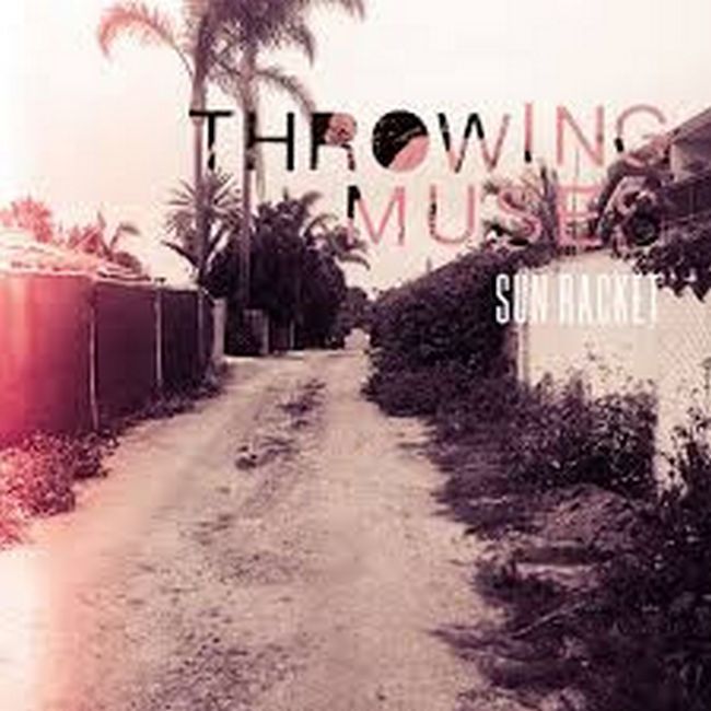 Throwing Muses – Sun Racket 