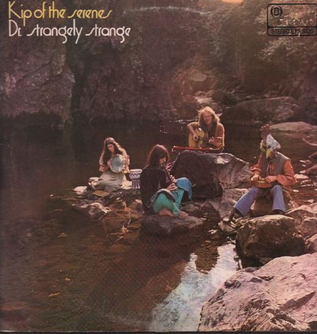Dr. Strangely Strange – Kip Of The Serenes (Vinyl)