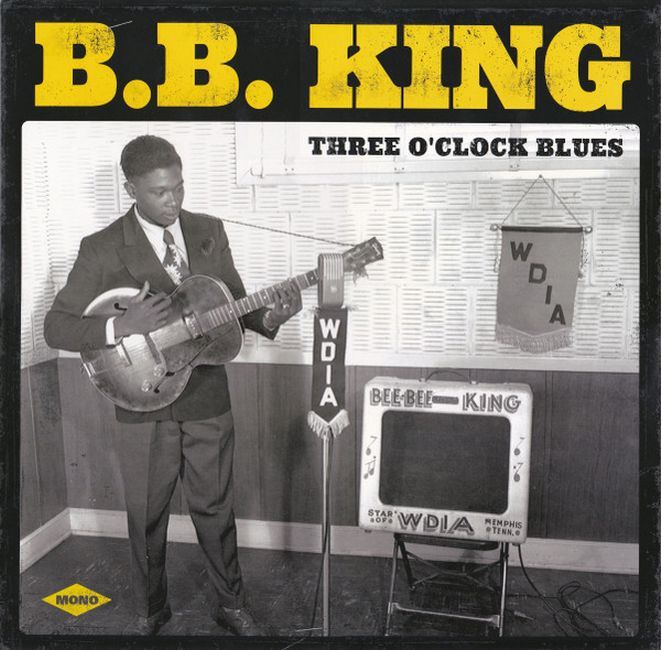 Платівка  B.B. King – Three O'Clock Blues|Бі Бі Кінг – Три години блюзу