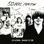 Sonic Youth – Live In Austin – November 26, 1988 (Vinyl)