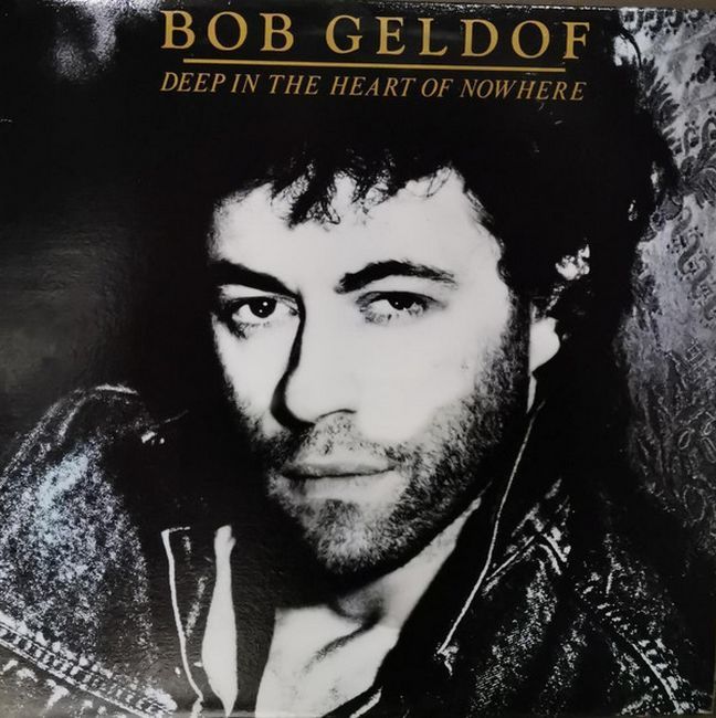 Bob Geldof – Deep In The Heart Of Nowhere (Vinyl)
