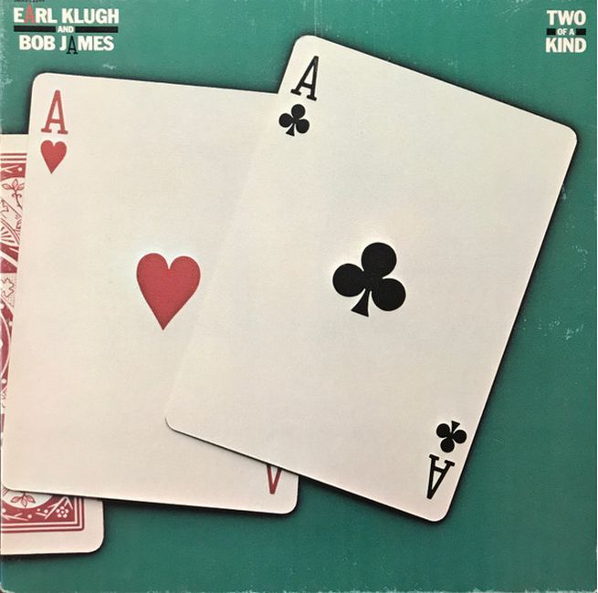 Earl Klugh And Bob James – Two Of A Kind (Vinyl)