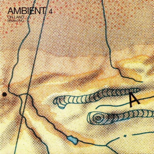 Платівка Браян Іно |Brian Eno – Ambient 4 (On Land)