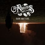 The Rasmus – Dark Matters (Vinyl)