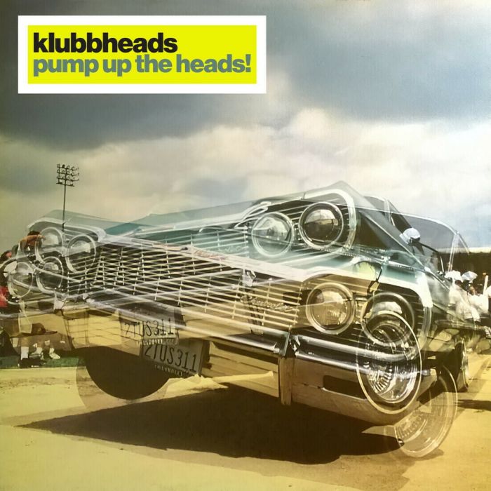 Klubbheads - «Pump Up The Heads» (Vinyl)