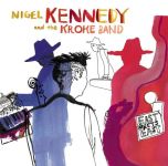 Nigel Kennedy And The Kroke Band* – East Meets East (Vinyl)