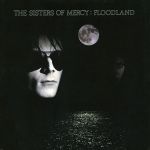 Платівка The Sisters Of Mercy – Floodland| Сістерс Оф Мерсі