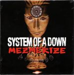 Платівка System Of A Down – Mezmerize 