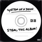 Платівка Сістем Оф Е Даун | System Of A Down – Steal This Album! (Vinyl)