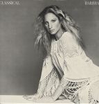 Barbra Streisand – Classical ... Barbra (Vinyl)
