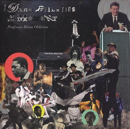 Professor Brian Oblivion – The Dark Realities Of The Moment (Vinyl)