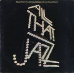Платівка All That Jazz - Music From The Original Motion Picture Soundtrack|Весь цей джаз - музика з оригінального саундтреку до фільму
