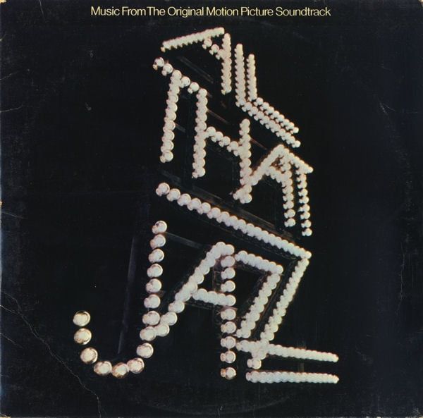 Платівка All That Jazz - Music From The Original Motion Picture Soundtrack|Весь цей джаз - музика з оригінального саундтреку до фільму